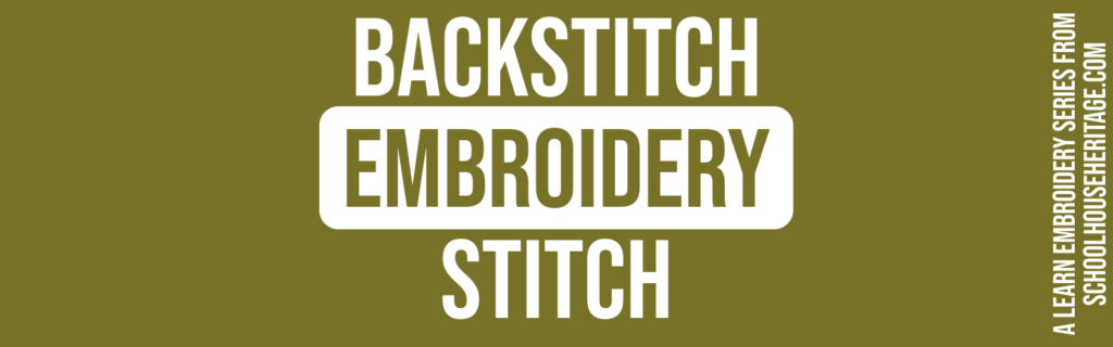 how to backstitch embroidery stitch