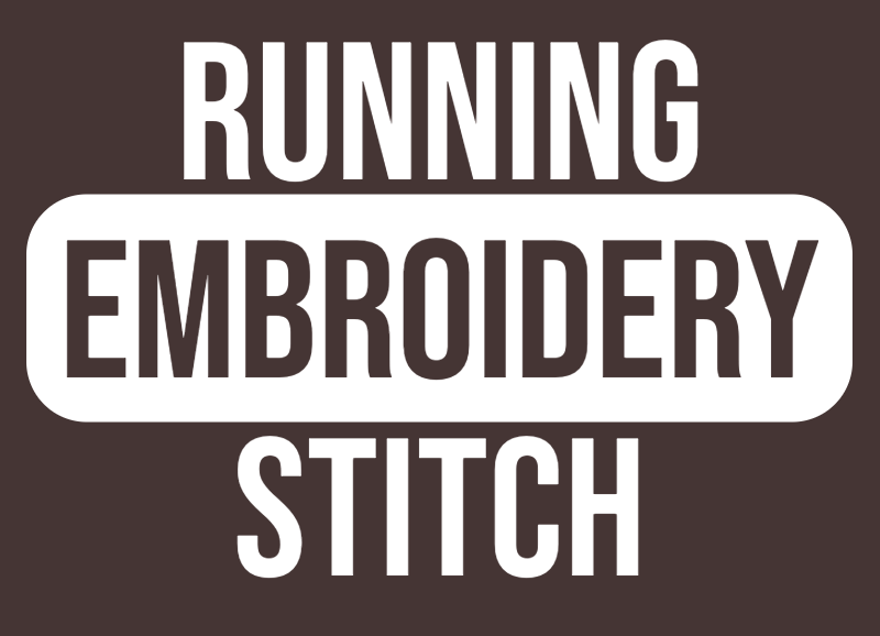 how to running stitch embroidery stitch