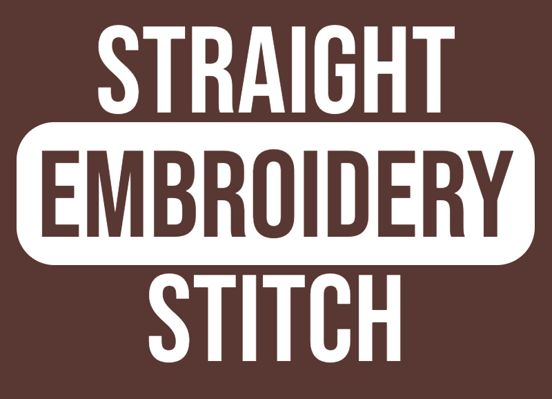 how to straight stitch embroidery stitch